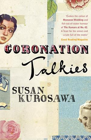 Coronation Talkies by Susan Kurosawa