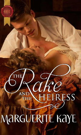 The Rake and the Heiress by Marguerite Kaye