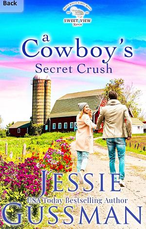 A Cowboy's Secret Crush by Jessie Gussman