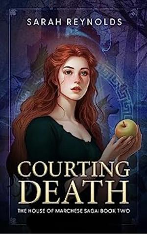 Courting Death by Sarah Reynolds