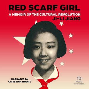 Red Scarf Girl by Ji-li Jiang