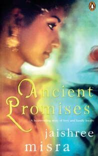Ancient Promises by Jaishree Misra