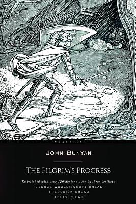The Pilgrim's Progress: A Classic Story Wonderfully Told by John Bunyan