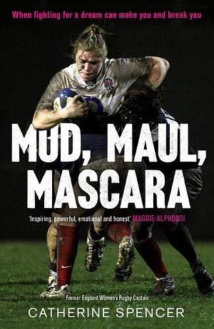 Mud Maul Mascara by Catherine Spencer, Catherine Spencer