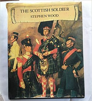 The Scottish Soldier by Stephen Wood