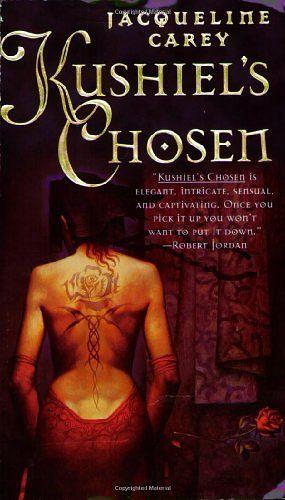 Kushiel's Chosen by Jacqueline Carey