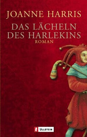 Das Lächeln des Harlekins by Joanne Harris