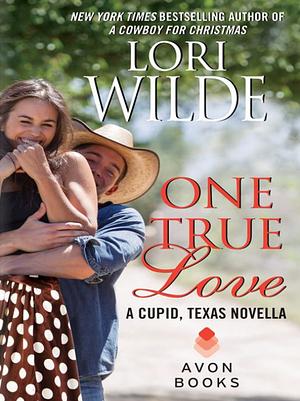 One True Love by Lori Wilde