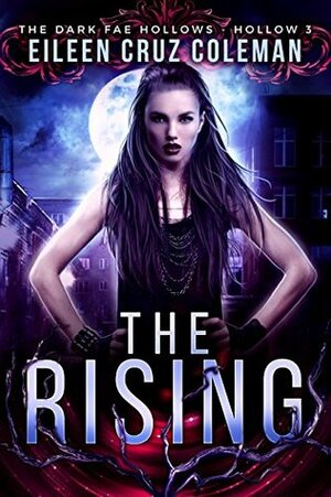 The Rising by Eileen Cruz Coleman