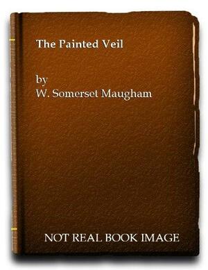 The Painted Veil by Andrei Bantaș, W. Somerset Maugham