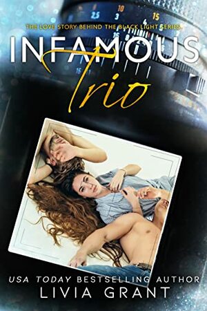 Black Light: Infamous Trio by Livia Grant