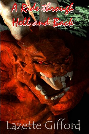 A Ride Through Hell and Back by Lazette Gifford