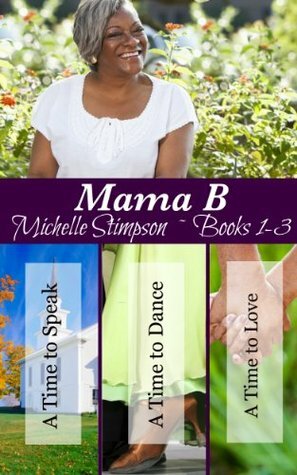 Mama B Books 1-3 by Michelle Stimpson