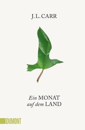 Ein Monat auf dem Land by James Lloyd Carr