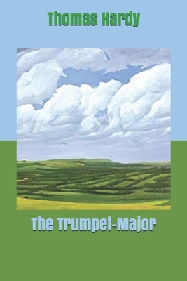 The Trumpet-Major by Thomas Hardy