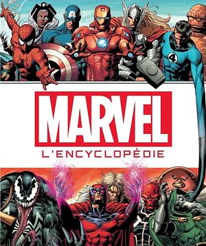 Marvel: l'encyclopédie by Tom DeFalco