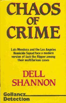 Chaos of Crime by Dell Shannon