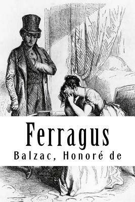 Ferragus by Honoré de Balzac