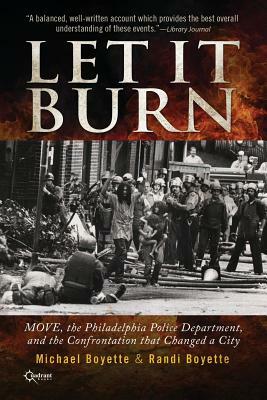 Let It Burn by Michael Boyette, Randi Boyette