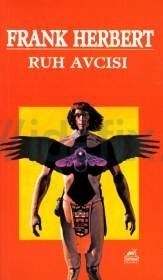 Ruh Avcısı by Frank Herbert