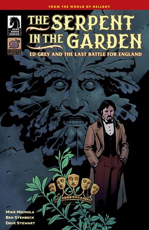 The Serpent in the Garden: Ed Grey and the Last Battle for England #1 by Mike Mignola