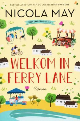 Welkom in Ferry Lane by Nicola May
