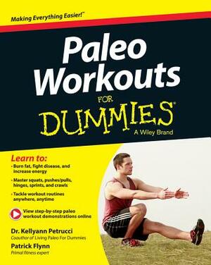 Paleo Workouts for Dummies by Kellyann Petrucci, Patrick Flynn
