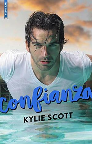 Confianza by Kylie Scott