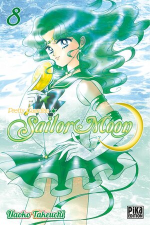 Pretty Guardian Sailor Moon, Tome 8 by Naoko Takeuchi