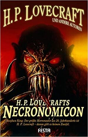 H.P. Lovecrafts Necronomicon by Simon, C.A. Smith, Manly Wade Wellman, Robert Bloch, Ramsey Campbell, Henry Kuttner, Frank Festa, H.P. Lovecraft, Henry Hasse, Robert A.W. Lowndes, Frank Belknap Long, Jeffrey Thomas