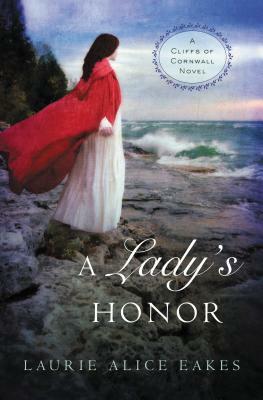 A Lady's Honor by Laurie Alice Eakes