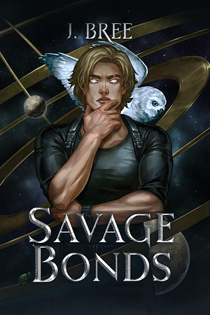 Savage Bonds by J. Bree