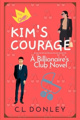 Kim's Courage by C.L. Donley