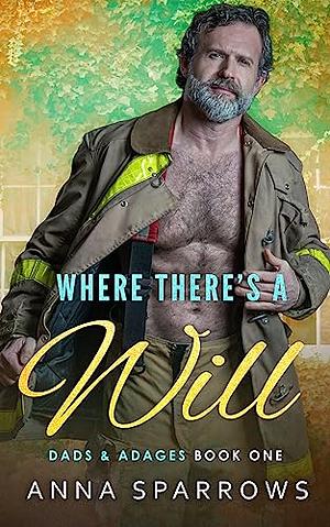 Where There's A Will by Anna Sparrows