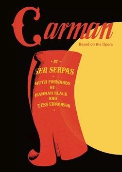 Carman: Based on the Opera by Ser Serpas