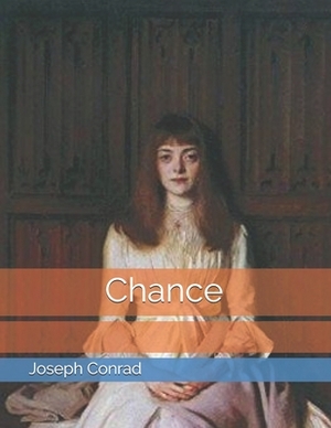 Chance: Large Print by Joseph Conrad