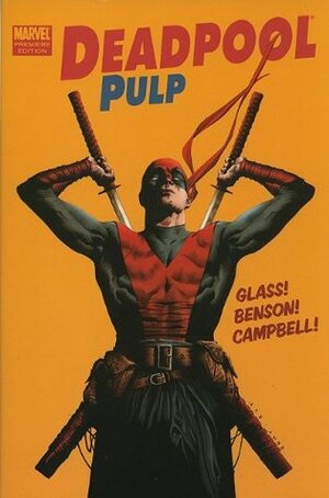 Deadpool Pulp by Adam Glass, Laurence Campbell, Mike Benson