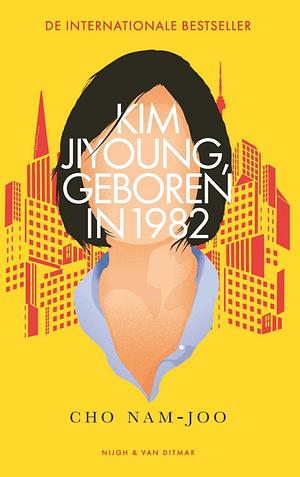 Kim Jiyoung, geboren in 1982 by Cho Nam-joo