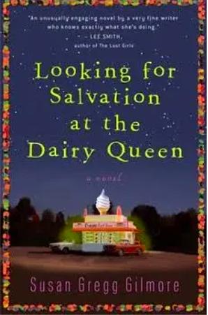 Finding salvation at the Dairy Queen by Gilmore