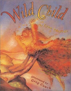 Wild Child by Lynn Plourde, Greg Couch