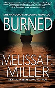 Burned by Melissa F. Miller