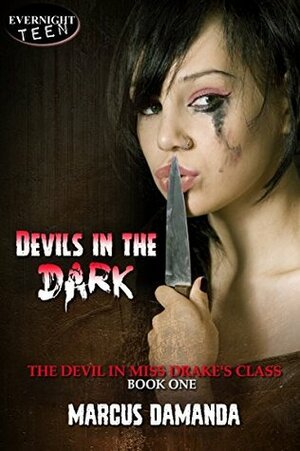 Devils in the Dark by Marcus Damanda