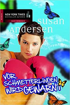 Vor Schmetterlingen wird gewarnt by Susan Andersen