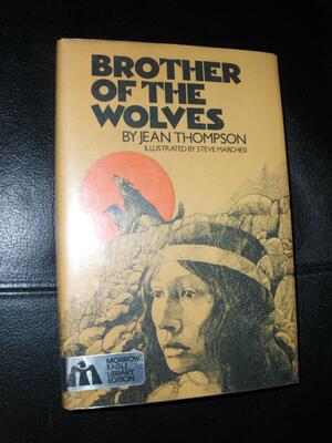 Brother of the Wolves by Jean Thompson