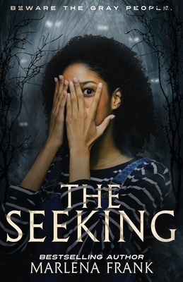 The Seeking by Marlena Frank