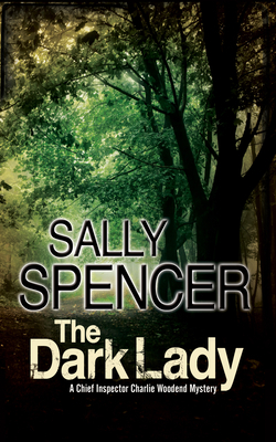 The Dark Lady by Sally Spencer