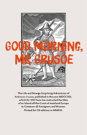 Good Morning, Mr Crusoe by Jack Robinson