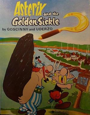 Asterix and the golden sickle by René Goscinny, René Goscinny