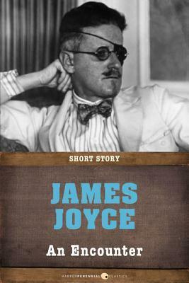 An Encounter by James Joyce