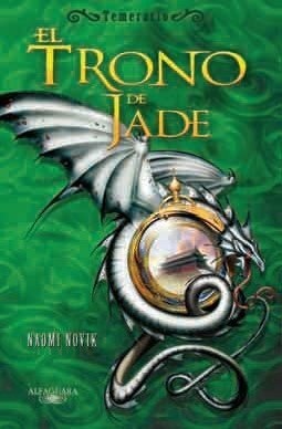 El Trono de Jade by Naomi Novik